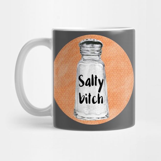 Salty Bitch by chicalookate